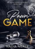 A Pawn in the Game (The Mafia Games Duology #1)