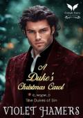 A Duke’s Christmas Carol (The Dukes of Sin #9)