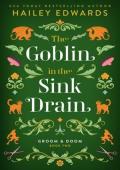 The Goblin in the Sink Drain (Groom & Doom #2)