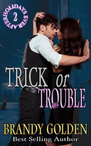 Trick or Trouble (Holidays Ever After #2)