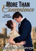 More Than Convenience (Inspired by Pride and Prejudice)