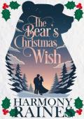The Bear’s Christmas Wish (A Bear Creek Christmas #1)
