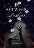 In Between Darkness