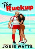 The Ruckup (Cape Coral Swamp Cats: Rugby and Romance #2)
