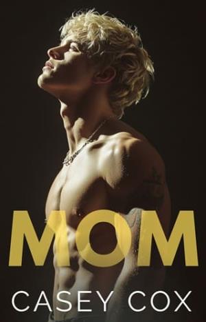 MOM (BBA: Bad Boy Academy #2)