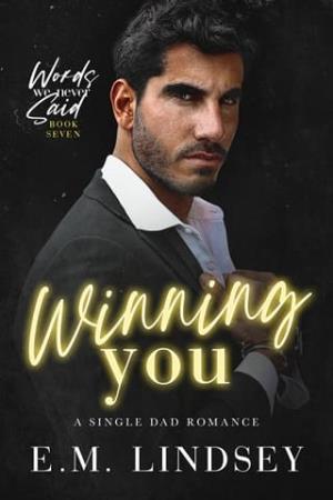 Winning You (Words We Never Said #7)