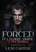 Forced plus-size Bride of the Bratva (Rusnak Bratva #2)