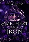 Amethyst and Iron (Wraeven Academy #2)