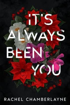 It’s Always Been You