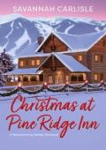 Christmas at Pine Ridge Inn
