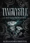 Tangwystle