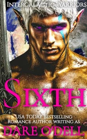 Sixth (Intergalactic Warriors #6)