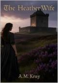 The Heather Wife