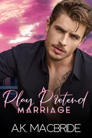 A Play Pretend Marriage (Destined Vows #3)