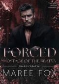 Forced Hostage of the Bratva (Sharov Bratva #17)