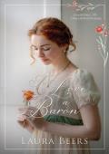To Love a Baron (Courting the Unconventional #3)
