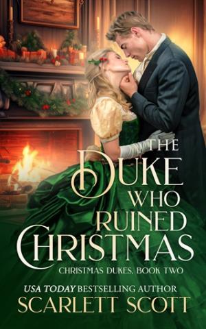The Duke Who Ruined Christmas (Christmas Dukes #2)