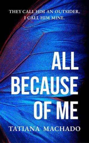 All Because of Me (All Because #1)