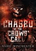 Chased By the Crows’ Call (Red Brick Road #1)