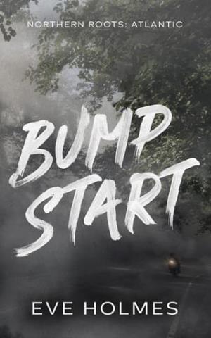 Bump Start (Northern Roots: Atlantic #3)
