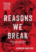 Reasons We Break
