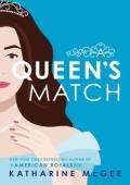 A Queen’s Match (Queen’s Game #2)