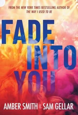 Fade into You