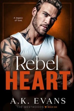 Rebel Heart (The Westwoods #6)
