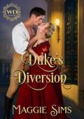 Duke’s Diversion (Wayward Dukes’ Alliance #36)