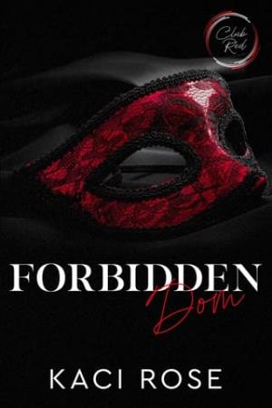 Forbidden Dom (Club Red: Chicago #2)