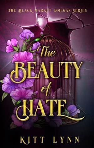 The Beauty of Hate (The Black Market Omega #3)