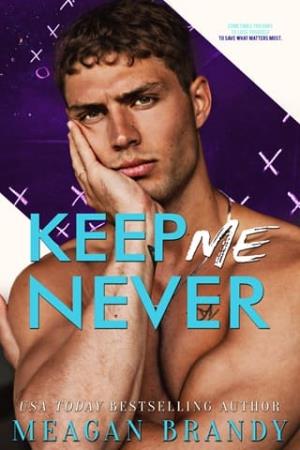 Keep Me Never (Boys of Avix #4)