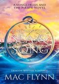 Enchanted Sea & Song (The Songstress and the Pirate #1)