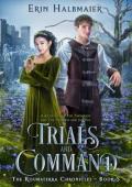 Trials and Command (The Roumaterra Chronicles #5)