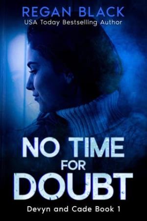 No Time for Doubt (Devyn and Cade #1)