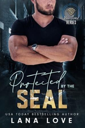 Protected By the SEAL (The Men of Ghost Security #3)