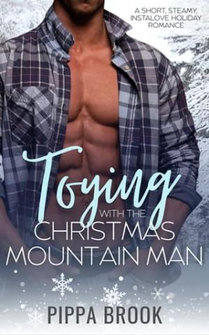 Toying with the Christmas Mountain Man (Mistletoe Ridge #2)