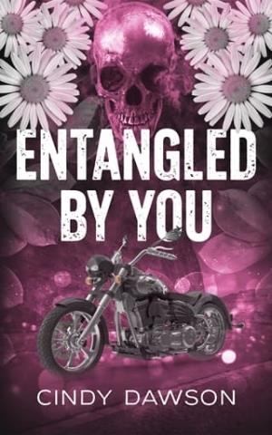 Entangled By You (The Viper’s MC #2)