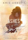 Ashes of the Past (Hicks Creek #5)