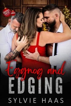 Eggnog and Edging (Christmas Cherry Auction #14)
