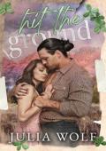Hit the Ground (The Kelly Ranch #3)