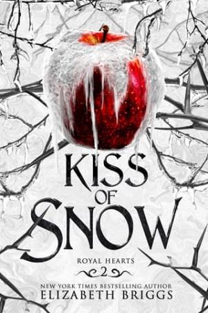 Kiss Of Snow (Royal Hearts #2)