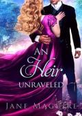 An Heir Unraveled (The Rockliffe Dynasty #5)