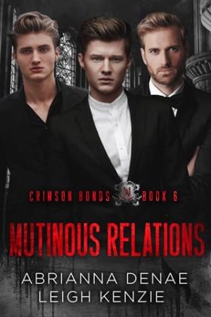 Mutinous Relations (Crimson Bonds #6)
