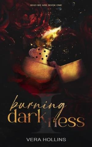 Burning Darkness (Who We Are #1)
