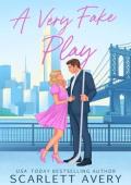 A Very Fake Play (Very Much in Love #1)