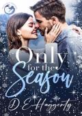 Only for the Season (The Raider Brothers #3)