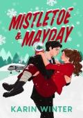 Mistletoe and Mayday (The Valeur Billionaires)