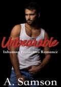 Unbearable (The Inhuman Protectors #5)