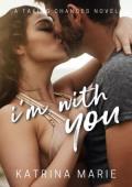 I’m With You (Taking Chances #9)